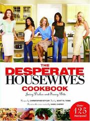 The Desperate housewives cookbook by Christopher Styler, Scott Tobis