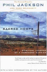 Cover of: Sacred Hoops: SPIRITUAL LESSONS OF A HARDWOOD WARRIOR