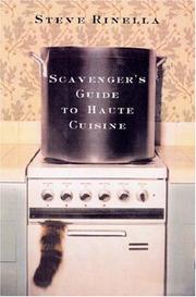 Cover of: The scavenger's guide to haute cuisine