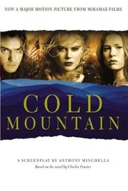 Cover of: Cold Mountain: a screenplay