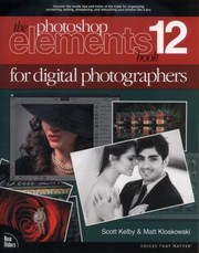 Cover of: Photoshop Elements 12 Book For Digital Photographers