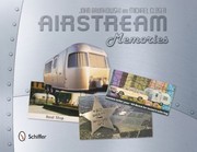 Airstream Memories by Michael Closen