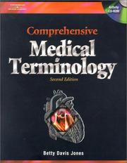 Comprehensive Medical Terminology by Betty Davis Jones