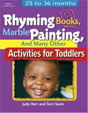 Cover of: Rhyming Books, Marble Painting, & Many Other Activities for Toddlers: 25 to 36 Months (Ece Creative Resources Serials)