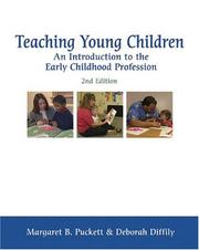 Cover of: Teaching young children: an introduction to the early childhood profession
