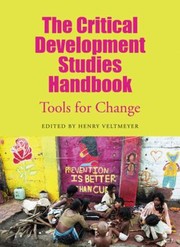 Cover of: The Critical Development Studies Handbook Tools For Change