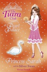 Cover of: Princess Sarah And The Silver Swan by 
