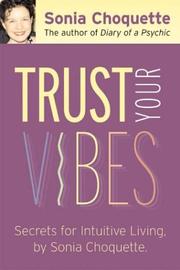 Cover of: Trust Your Vibes: Secret Tools for Six-Sensory Living