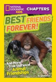 Cover of: Best Friends Forever And More True Stories Of Animal Friendships