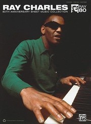 Cover of: Ray Charles 80th Anniversary Sheet Music Collection