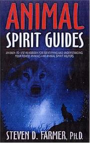 Cover of: Animal Spirit Guides: An Easy-to-Use Handbook for Identifying and Understanding Your Power Animals and Animal Spirit Helpers