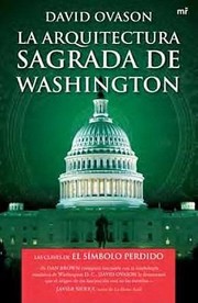 Cover of: La Arquitectura Sagrada De Washington Qu Oculta La Ciudad
