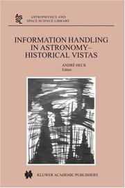 Cover of: Information Handling in Astronomy - Historical Vistas