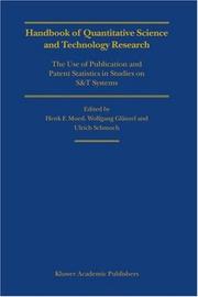 Cover of: Handbook of Quantitative Science and Technology Research: The Use of Publication and Patent Statistics in Studies of S&T Systems