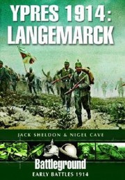 Ypres 1914 Langemarck by Jack Sheldon