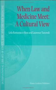 Cover of: When Law and Medicine Meet: A Cultural View (International Library of Ethics, Law, and the New Medicine)