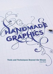 Cover of: Handmade Graphics Tools And Techniques Beyond The Mouse