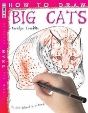 Cover of: How To Draw Big Cats
