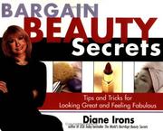 Cover of: Bargain Beauty Secrets: Tips & Tricks for Looking Great and Feeling Fabulous