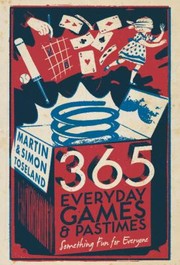 Cover of: 365 Everyday Games And Pastimes Something Fun For Everyone