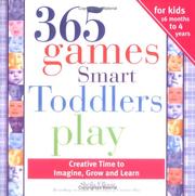 Cover of: 365 Games Smart Toddlers Play (365)