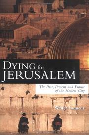 Cover of: Dying for Jerusalem: memories and reflections 1938-2003
