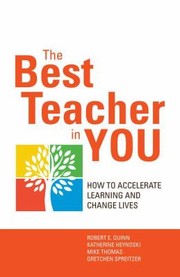 Cover of: The Best Teacher In You How To Accelerate Learning And Change Lives
