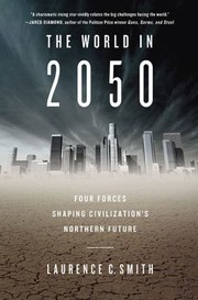 Cover of: The World In 2050 Four Forces Shaping Civilizations Northern Future