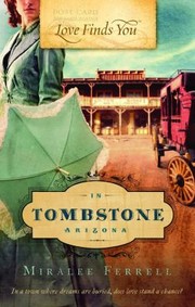 Cover of: Love Finds You In Tombstone Arizona