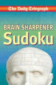 Cover of: The Daily Telegraph Brain Sharpener Sudoku