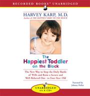 The happiest toddler on the block by Harvey Karp, Paula Spencer