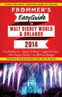 Cover of: Frommers Easyguide To Walt Disney World Orlando 2014