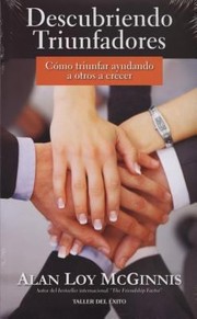 Cover of: Descubriendo Triunfadores Cmo Triunfar Ayudando A Otros A Crecer