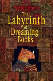 Das Labyrinth der Träumenden Bücher by Walter Moers