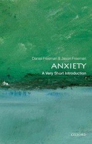 Cover of: Anxiety A Very Short Introduction by 