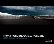 Cover of: Broad Horizons Larges Horizons Adpi Architecture And Engineering