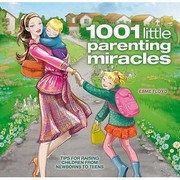 Cover of: 1001 Little Parenting Miracles