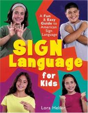 Cover of: Sign Language for Kids by Lora Heller