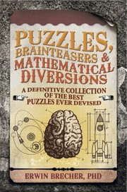 Cover of: Puzzles Brainteasers Mathematical Diversions