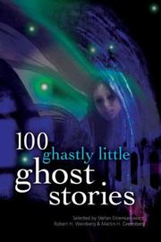 Cover of: 100 Ghastly Little Ghost Stories by 