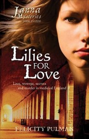 Cover of: Lilies for Love (The Janna Mysteries, #3)
