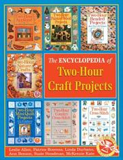 Cover of: Encyclopedia of Two-Hour Craft Projects (Two-Hour Crafts S.) by Inc. Sterling Publishing Co.