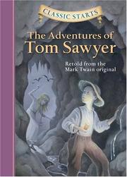 Cover of: The adventures of Tom Sawyer: retold from the Mark Twain original