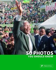 Cover of: 50 Photos You Should Know