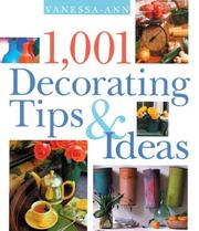 Cover of: 1,001 Decorating Tips & Ideas