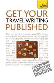 Cover of: Get Your Travel Writing Published