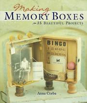 Cover of: Making Memory Boxes: 35 Beautiful Projects