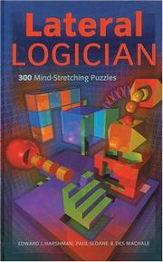 Cover of: Lateral Logician: 300 Mind-Stretching Puzzles