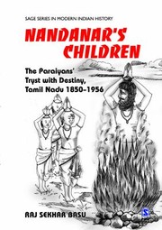 Cover of: Nandanars Children The Tamil Paraiyars Tryst With Destiny 18501956