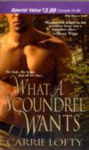 Cover of: What A Scoundrel Wants